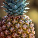 “Be a pineapple: Stand tall, wear a crown, and be sweet on the inside.”
